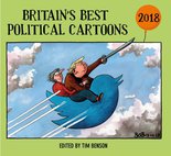 Britain’s Best Political Cartoons 2018 By Tim Benson Image.