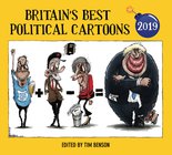 Britain's Best Political Cartoons 2019 by Tim Benson Image.